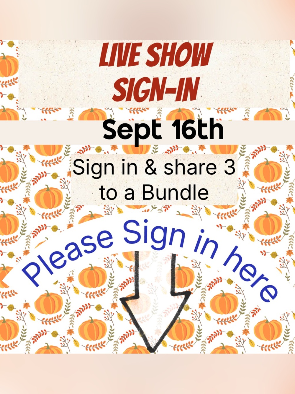August 1st LIVE SHOW SIGN IN